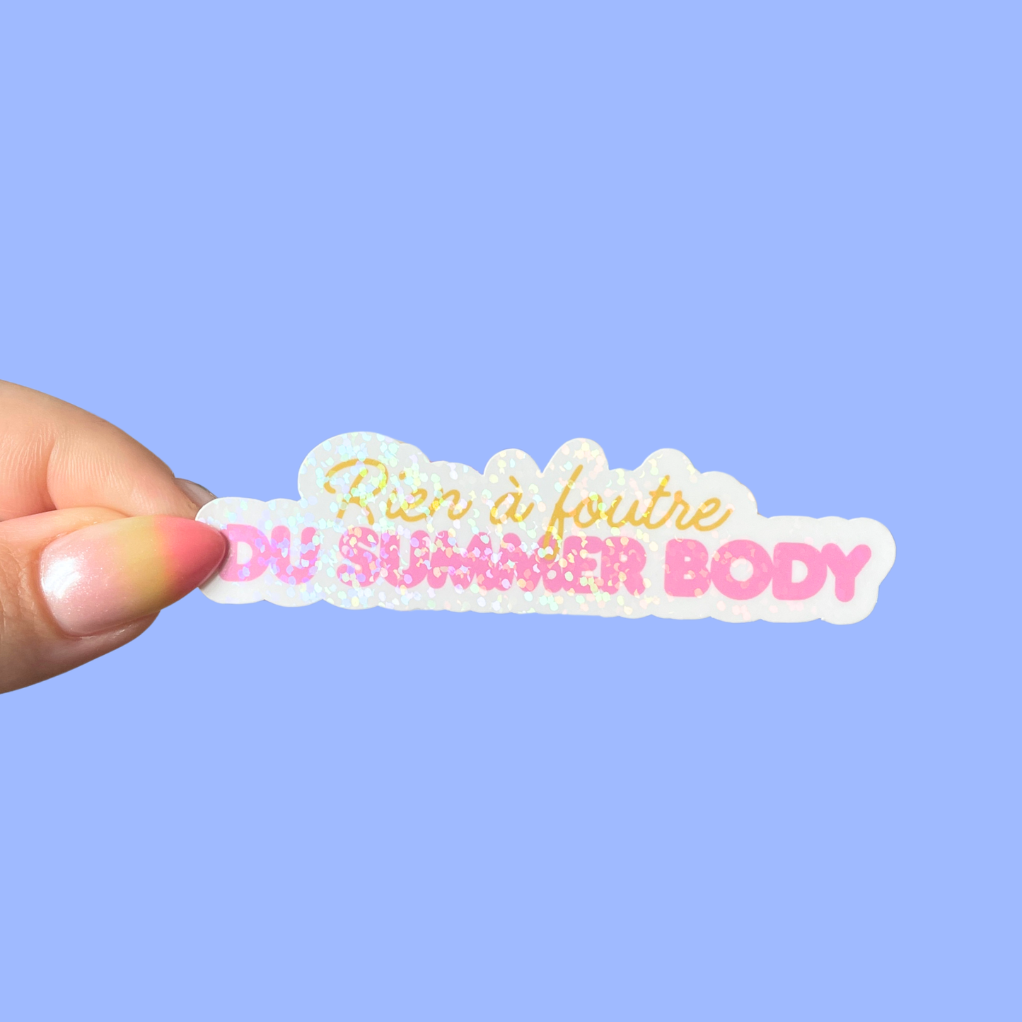 Sticker - rien à foutre du summer body
