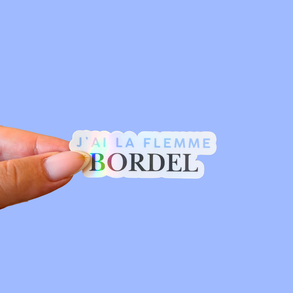 Sticker - J'ai la flemme bordel