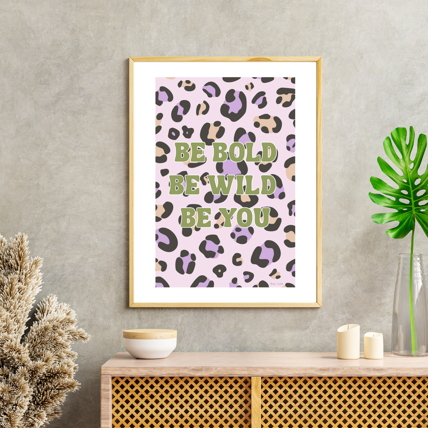 Affiche leopard - "be bold, be wild, be you"