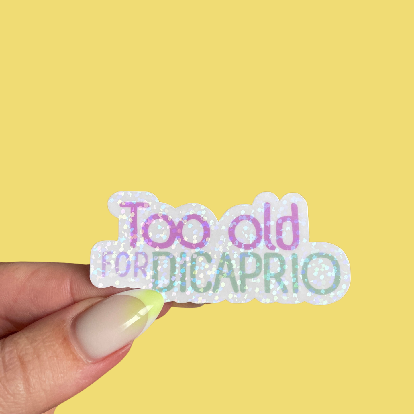 Sticker - Too old for Dicaprio