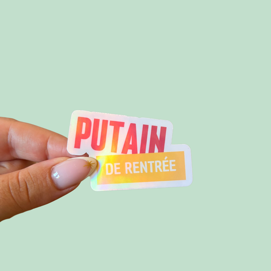 Sticker - putain de rentrée