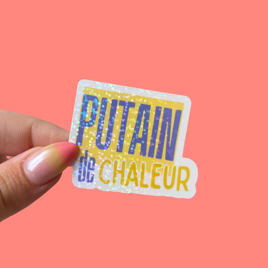 Sticker - putain de chaleur