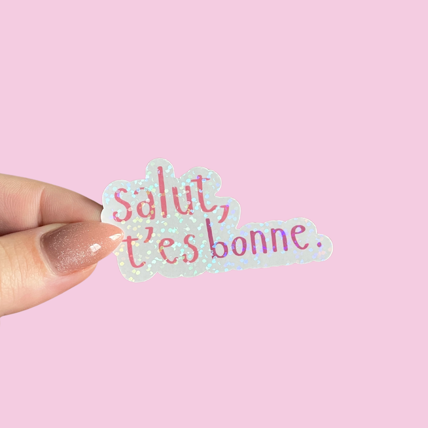 Sticker - Salut t'es bonne