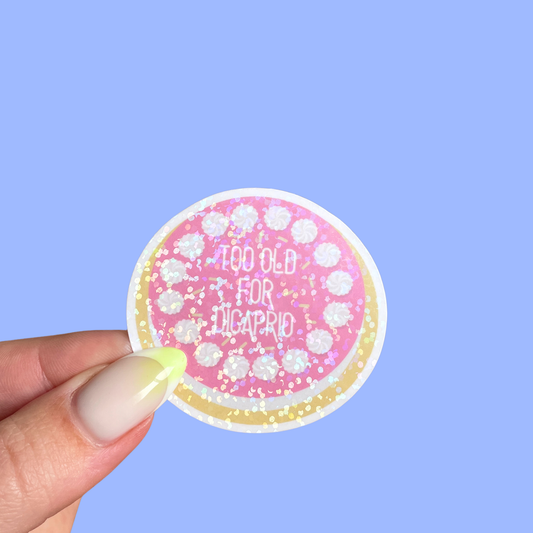 Sticker - Gateau d'anniversaire - Too old for Dicaprio
